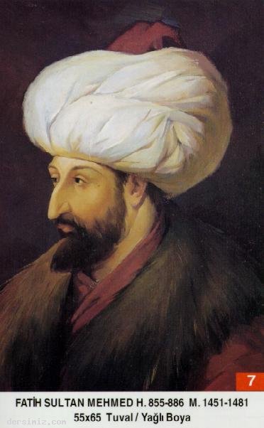 7- Fatih Sultan Mehmed Han (II. Mehmed)