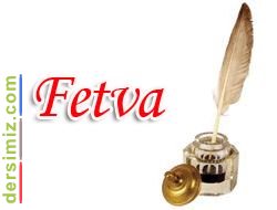 Fetva Nedir?