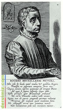 Rogier Van Der Weyden Kimdir?