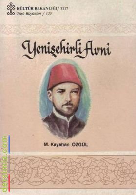 Yenişehirli Avni Kimdir?