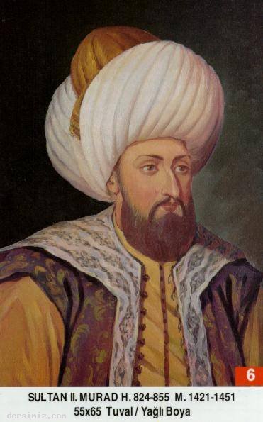 6- Sultan II. Murad Han